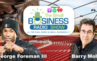 George Foreman III on The Small Business Radio Show