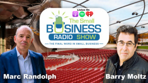 Marc Randolph on The Small Business Radio Show