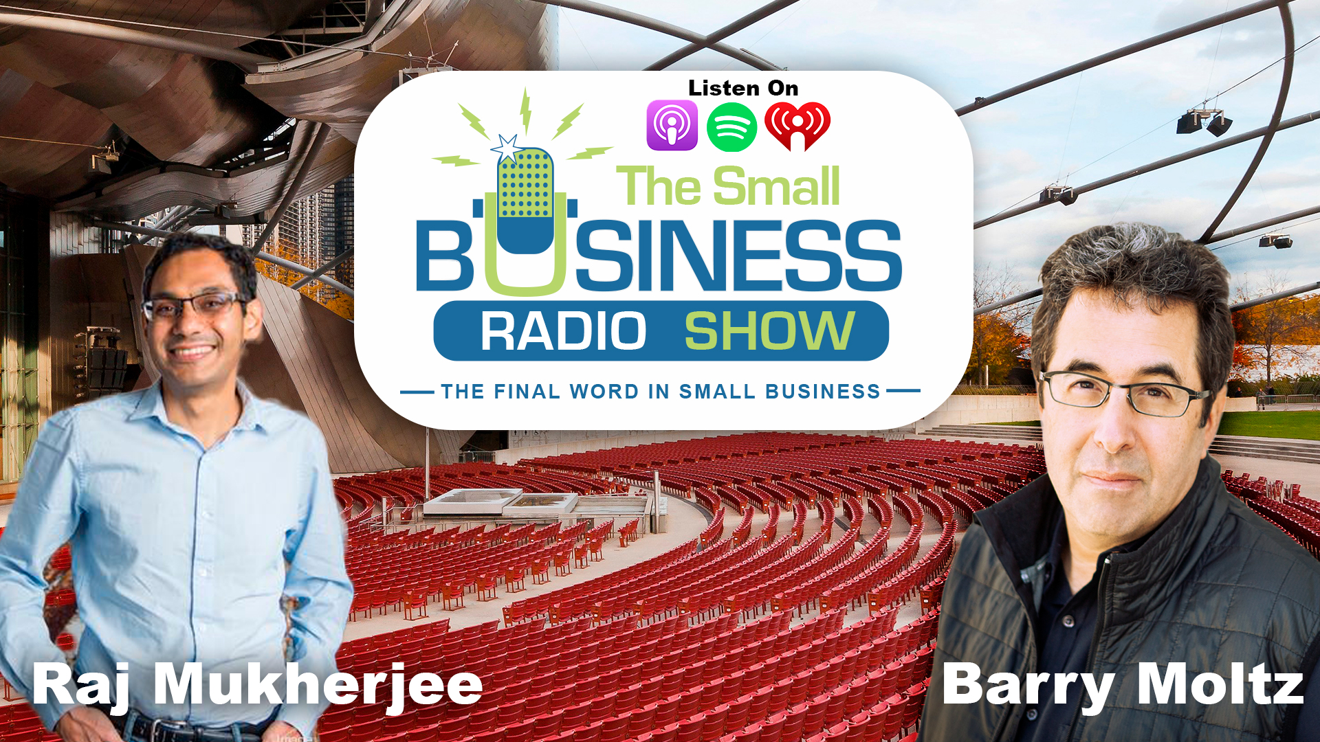 Raj Mukherjee on The Small Business Radio Show