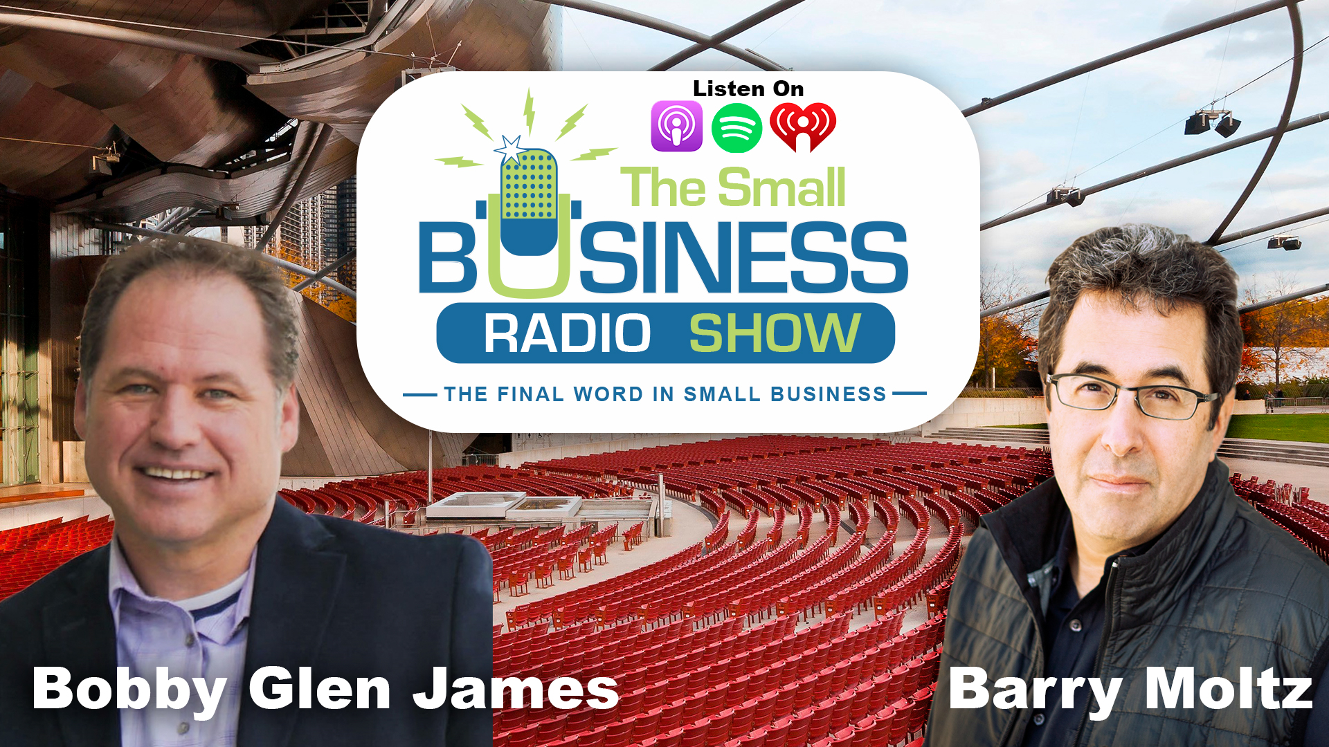 Bobby Glen James on The Small Business Radio Show