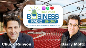 Chuck Runyon on The Small Business Radio Show