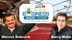 Marcus Babcock on The Small Business Radio Show