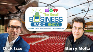Dick Izzo on The Small Business Radio Show