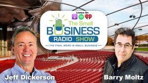 Jeff Dickerson on The Small Business Radio Show