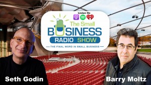 Seth Godin on The Small Business Radio Show - do work you love