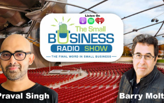 Praval Singh on The Small Business Radio Show growth strategy