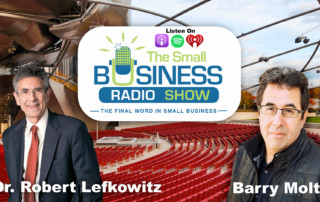 Dr. Robert Lefkowitz on The Small Business Radio Show take life as it comes