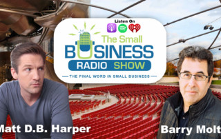Matt D.B. Harper on The Small Business Radio Show influence