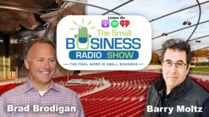 Brad Brodigan on The Small Business Radio Show