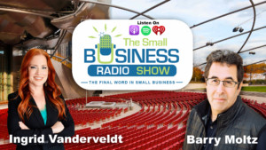 Ingrid Vanderveldt on The Small Business Radio Show empowering a billion women