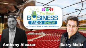 Anthony Alcazar on The Small Business Radio Show