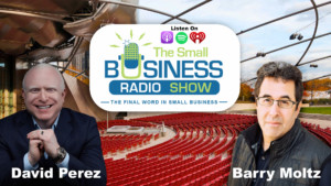 David Perez on The Small Business Radio Show
