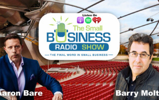 Aaron Bare on The Small Business Radio Show think big