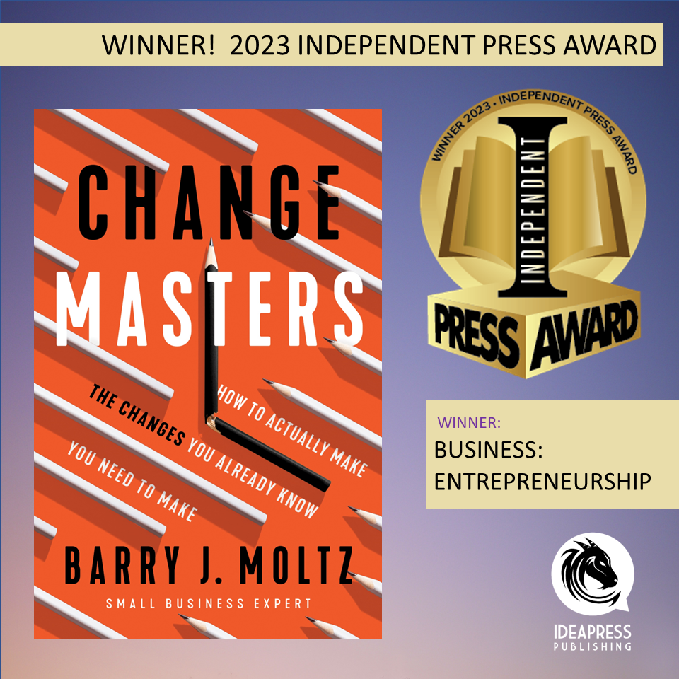 CHANGEMASTERS Barry Moltz Business Entrepreneurship Award