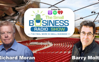 Richard Moran on The Small Business Radio Show Never Say Whatever