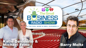 Katie Desiderio Michael Frino on The Small Business Radio Show