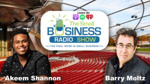 Akeem Shannon on The Small Business Radio Show failures