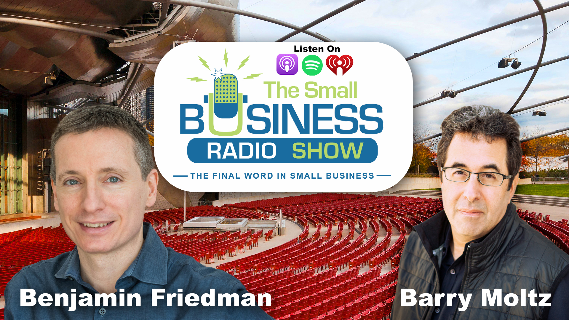 Benjamin Friedman on The Small Business Radio Show