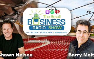 Shawn Nelson on The Small Business Radio Show
